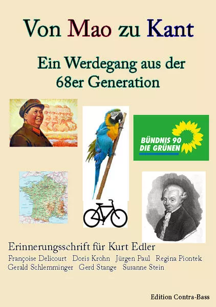 Cover: Von Mao zu Kant - Ein Werdegang aus der 68er Generation