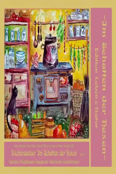 Cover: Küchenzauber im Schatten der Hexen