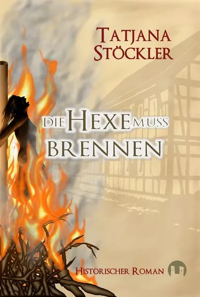 Cover: Die Hexe muss brennen