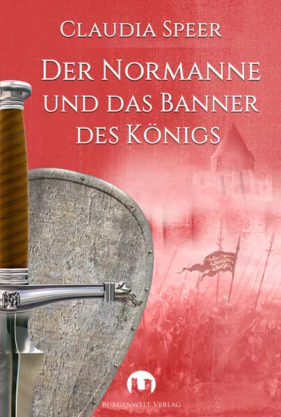 Cover: Der Normanne und das Banner des Königs