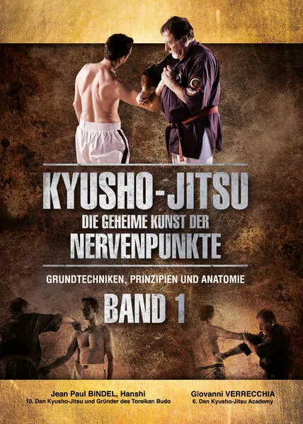 Cover: Kyusho-Jitsu Die Geheime Kunst der Nervenpunkte Band 1