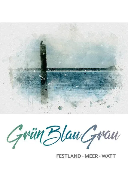 Cover: Grün Blau Grau