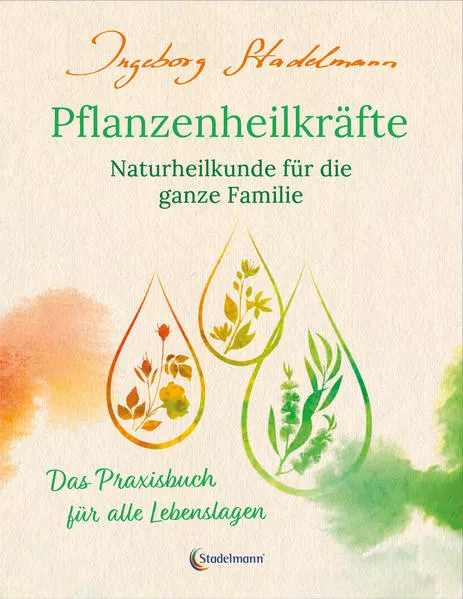 Cover: Pflanzenheilkräfte - Naturheilkunde für die ganze Familie