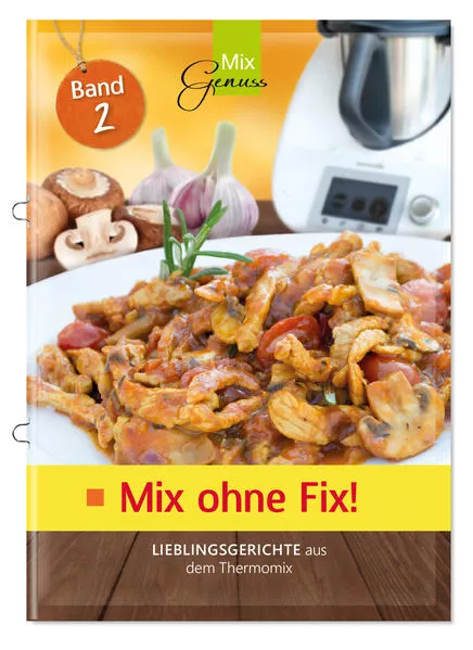 Cover: Mix ohne Fix - BAND 2!