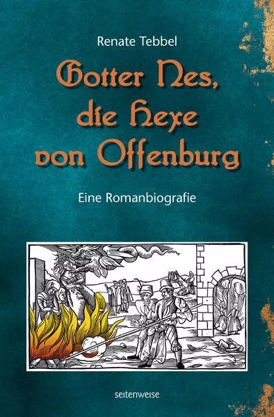 Cover: Gotter Nes, die Hexe von Offenburg