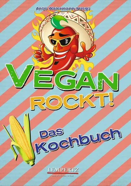 Cover: Vegan Rockt! Das Kochbuch