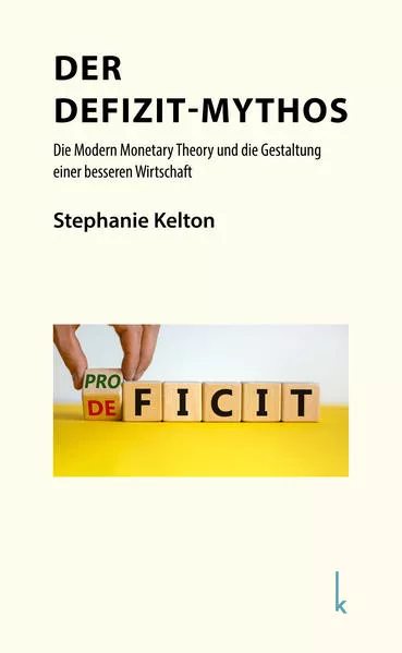 Cover: Der Defizit-Mythos