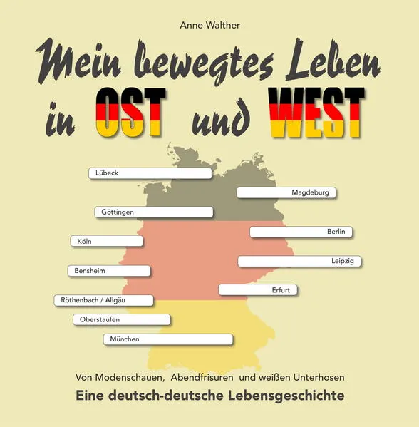 Cover: Mein bewegtes Leben in Ost und West