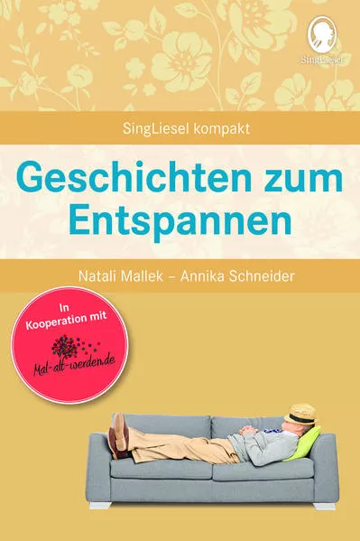Cover: Geschichten zum Entspannen. Kurze Erzählungen für Senioren