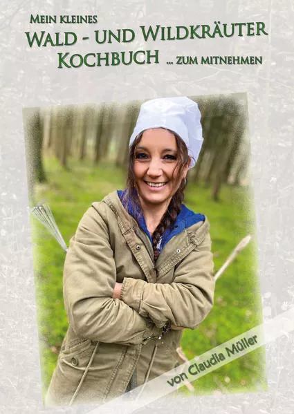 Cover: Wald- und Wildkräuter Kochbuch
