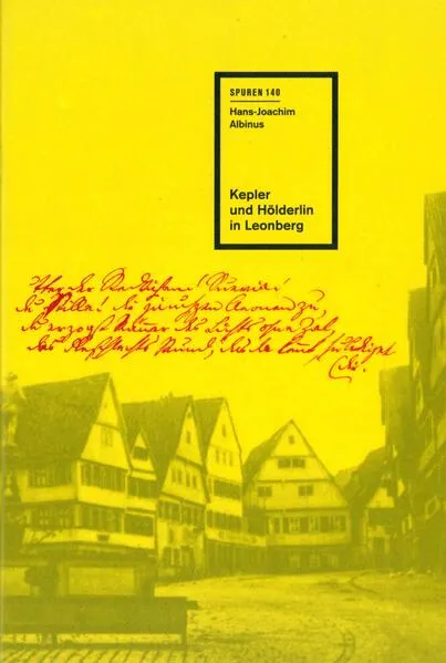 Kepler und Hölderlin in Leonberg