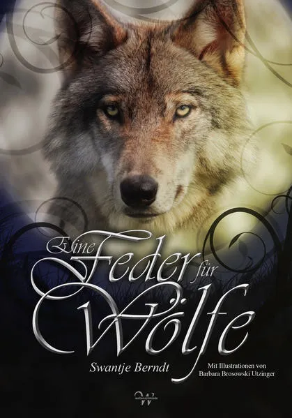 Cover: Eine Feder für Wölfe