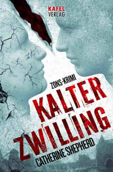 Cover: Kalter Zwilling: Thriller