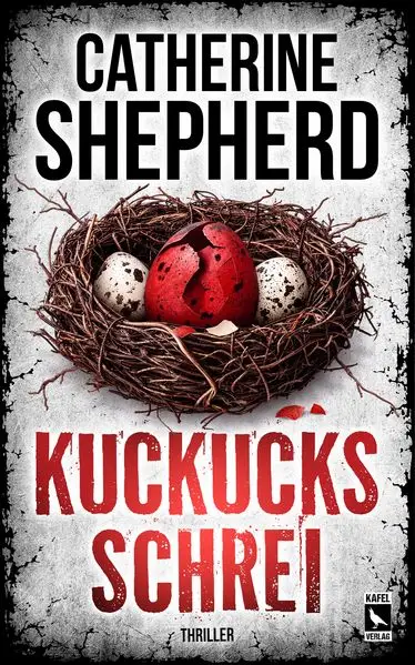 Kuckucksschrei: Thriller