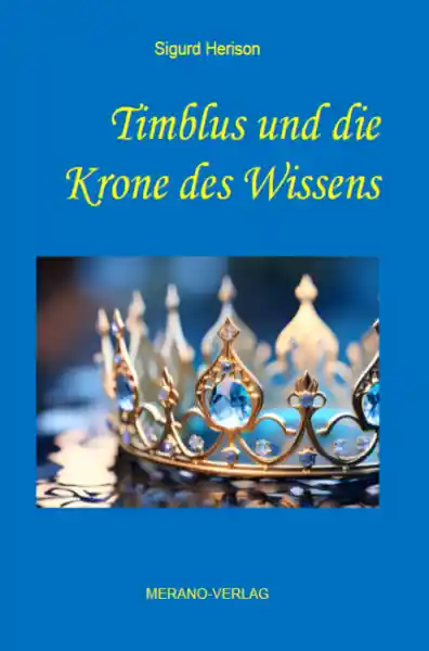 Cover: Timblus und die Krone des Wissens