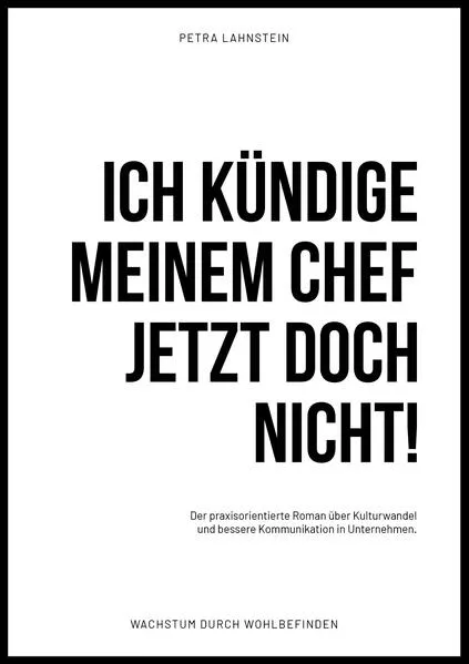 ICH KÜNDIGE MEINEM CHEF JETZT DOCH NICHT!</a>