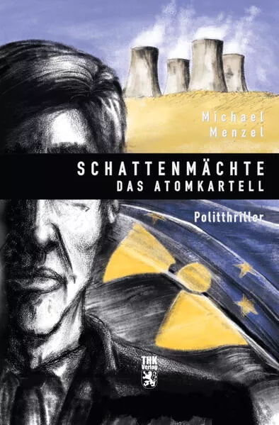 Cover: Schattenmächte - Das Atomkartell
