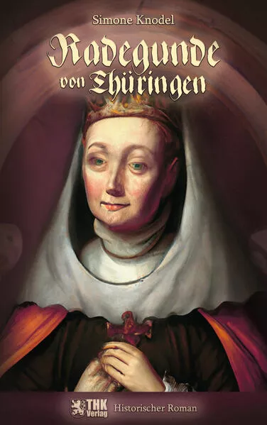 Cover: Radegunde von Thüringen