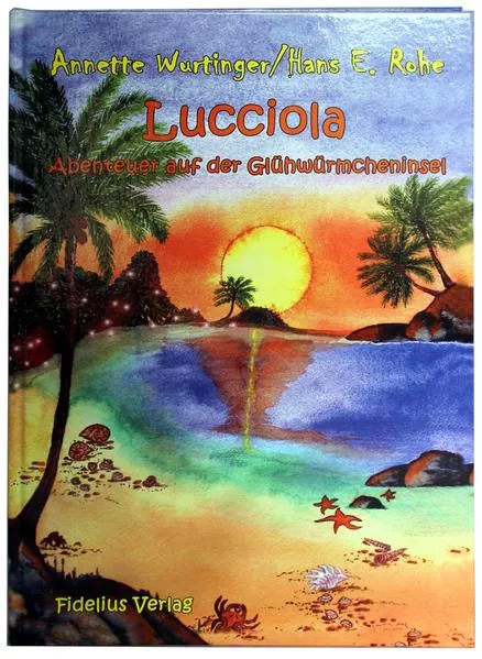 Cover: Lucciola - Abenteuer auf der Glühwürmcheninsel