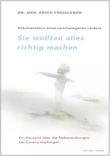 Sie wollten alles richtig machen