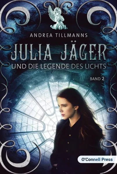 Cover: Julia Jäger und die Legende des Lichts