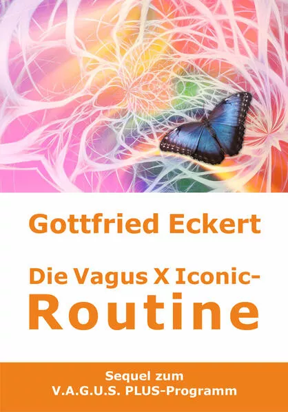 Die Vagus X Iconic-Routine