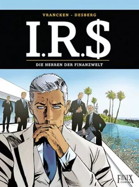 Cover: I.R.$./I.R.S. / Die Herren der Finanzwelt