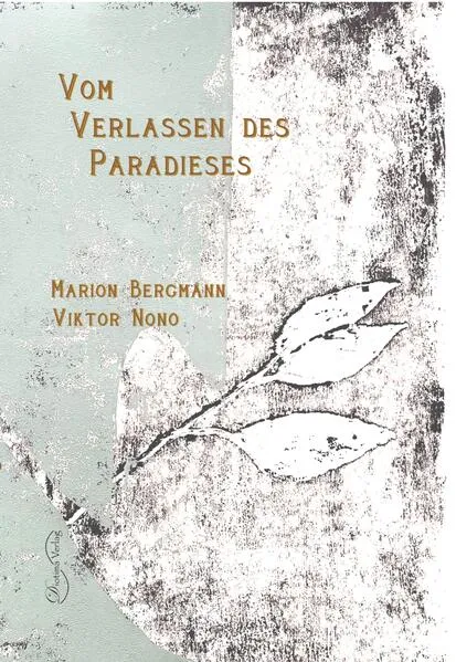 Vom Verlassen des Paradieses