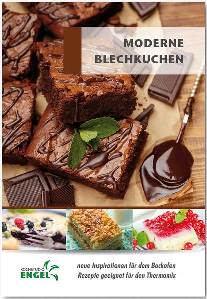 Cover: Moderne Blechkuchen - Rezepte geeignet für den Thermomix