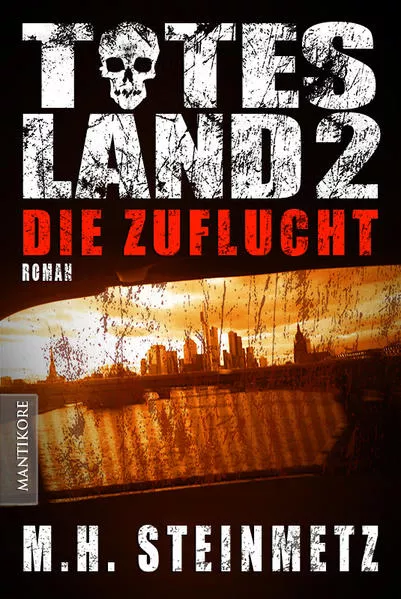 Totes Land 2 - Die Zuflucht