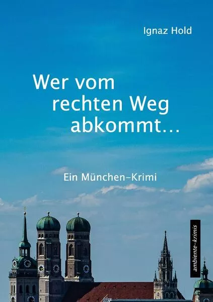 Cover: Wer vom rechten Weg abkommt