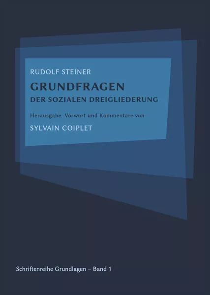 Grundfragen der sozialen Dreigliederung