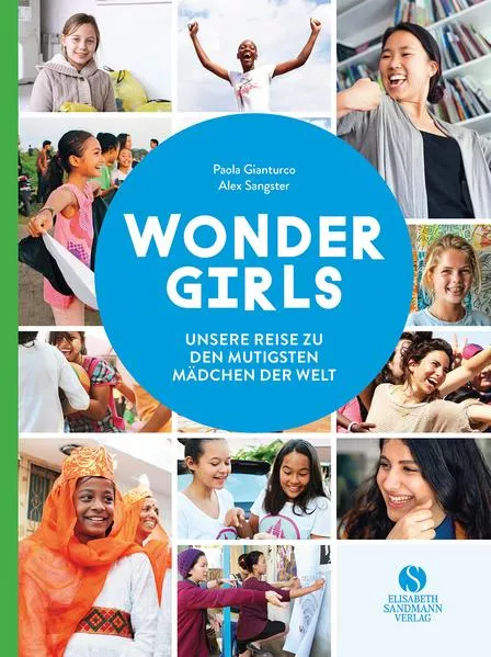 Cover: Wonder Girls. Unsere Reise zu den mutigsten Mädchen der Welt