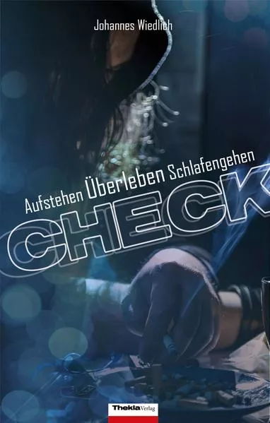 CHECK Aufstehen Überleben Schlafengehen