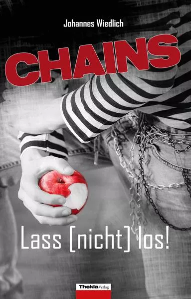 Cover: CHAINS Lass [nicht] los!