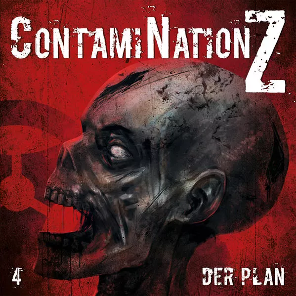 Cover: ContamiNation Z 4: Der Plan