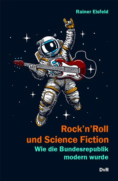 Cover: Rock'n'Roll und Science Fiction