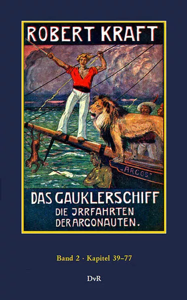 Cover: Das Gauklerschiff : Die Irrfahrten der Argonauten : Band 2