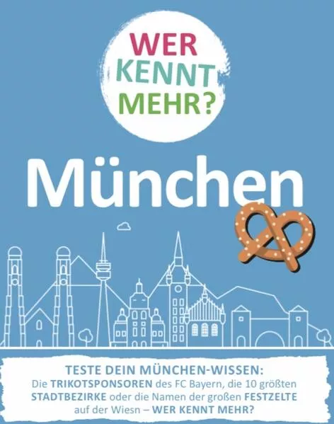 Wer kennt mehr? München