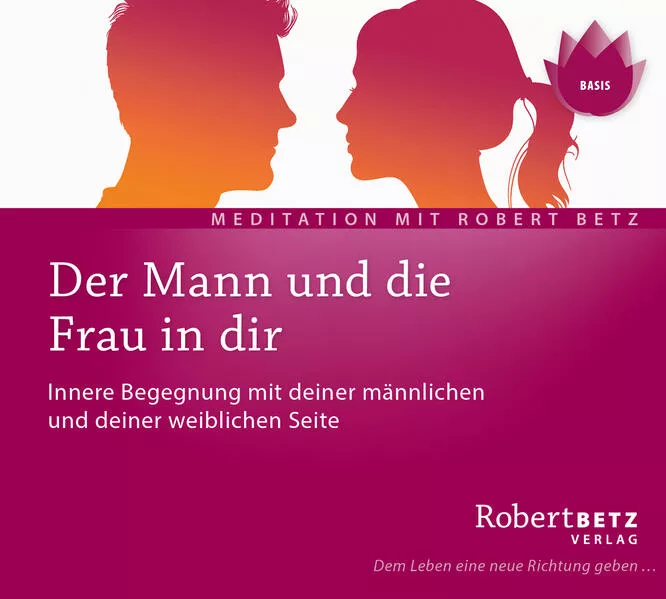 Der Mann und die Frau in dir</a>