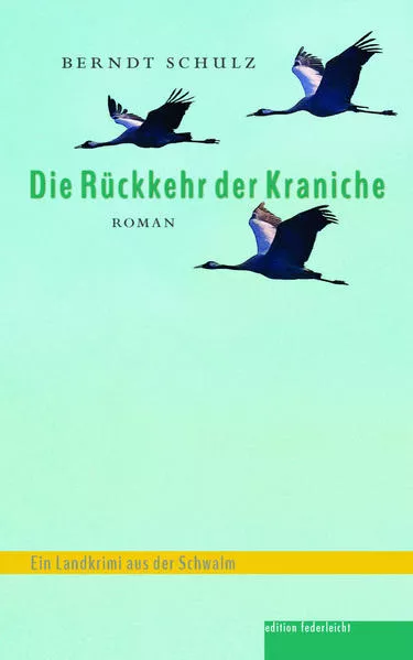 Cover: Die Rückkehr der Kraniche