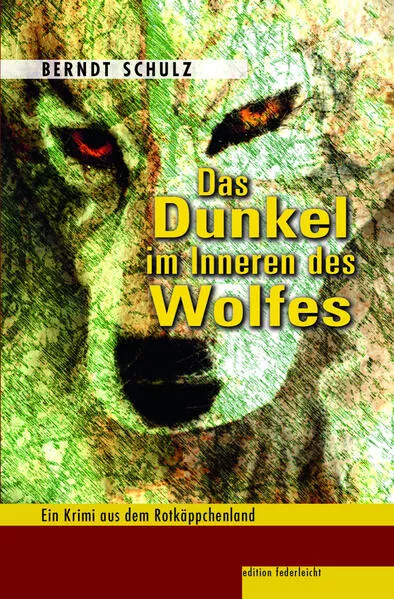 Cover: Das Dunkel im Inneren des Wolfes