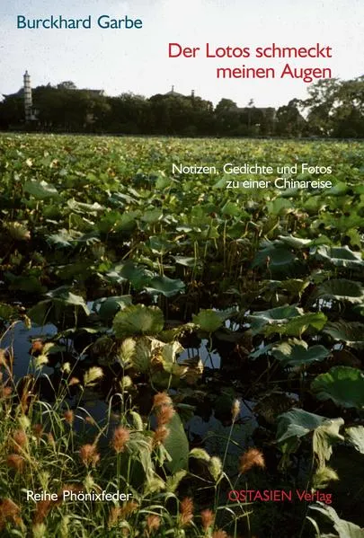 Der Lotos schmeckt meinen Augen