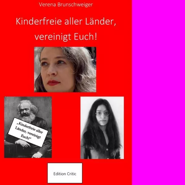 Kinderfreie aller Länder, vereinigt Euch!</a>