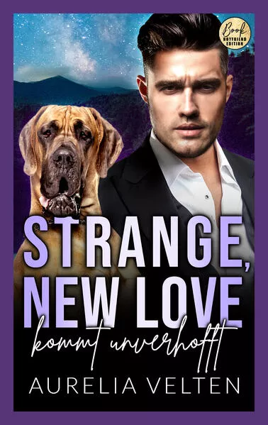 Cover: Strange, New Love kommt unverhofft
