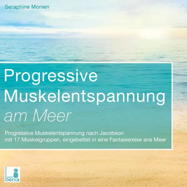 Cover: Progressive Muskelentspannung am Meer {Progressive Muskelentspannung nach Jacobson, 17 Muskelgruppen} inkl. Fantasiereise – CD