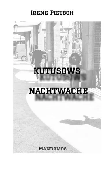 Cover: KUTUSOWS NACHTWACHE