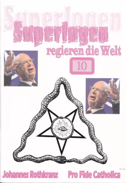 Superlogen regieren die Welt, Teil 10
