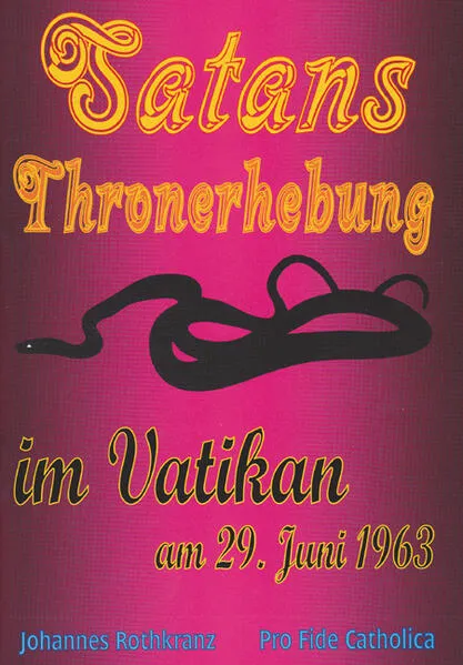 Satans Thronerhebung im Vatikan am 29. Juni 1963