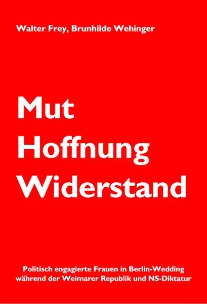 Mut Hoffnung Widerstand